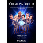 Chevrons Locked: The Unofficial Unauthorized Oral History of Stargate SG-1