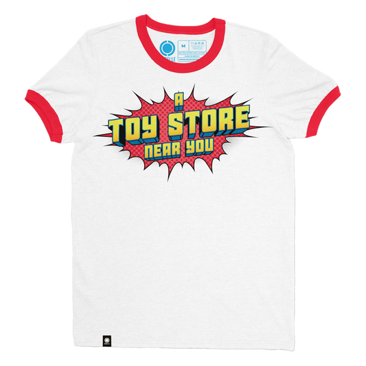 A Toy Store Near You Ringer T-shirt