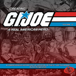 Creating G.I. Joe: A Real American Hero Volume 2