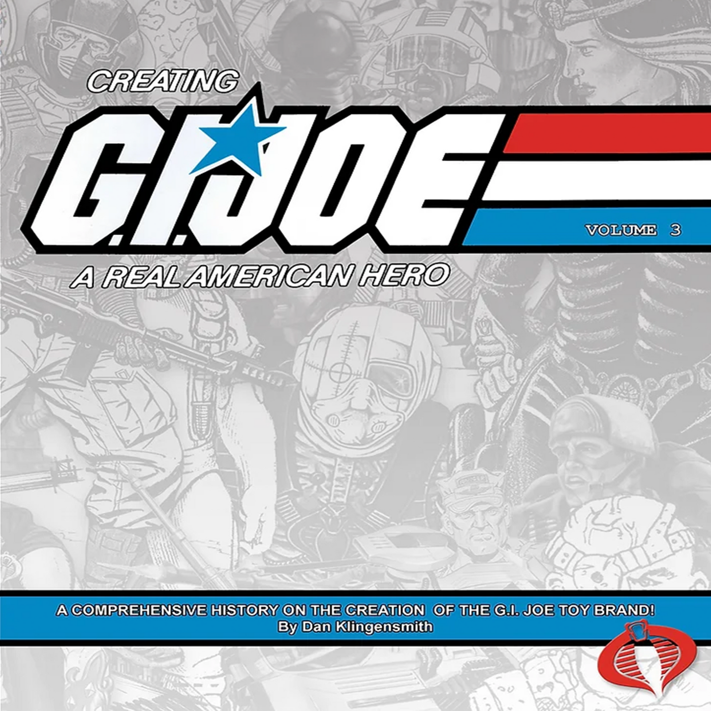 Creating G.I. Joe: A Real American Hero Volume 3