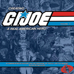 Creating G.I. Joe: A Real American Hero Volume 7