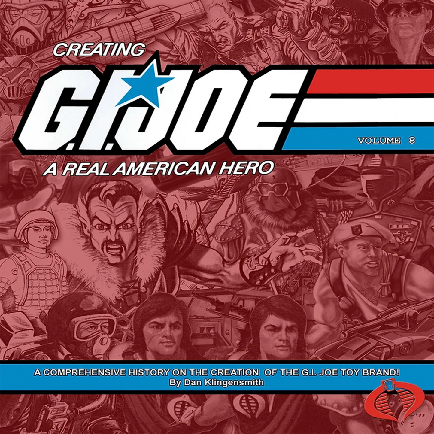 Creating G.I. Joe: A Real American Hero Volume 8