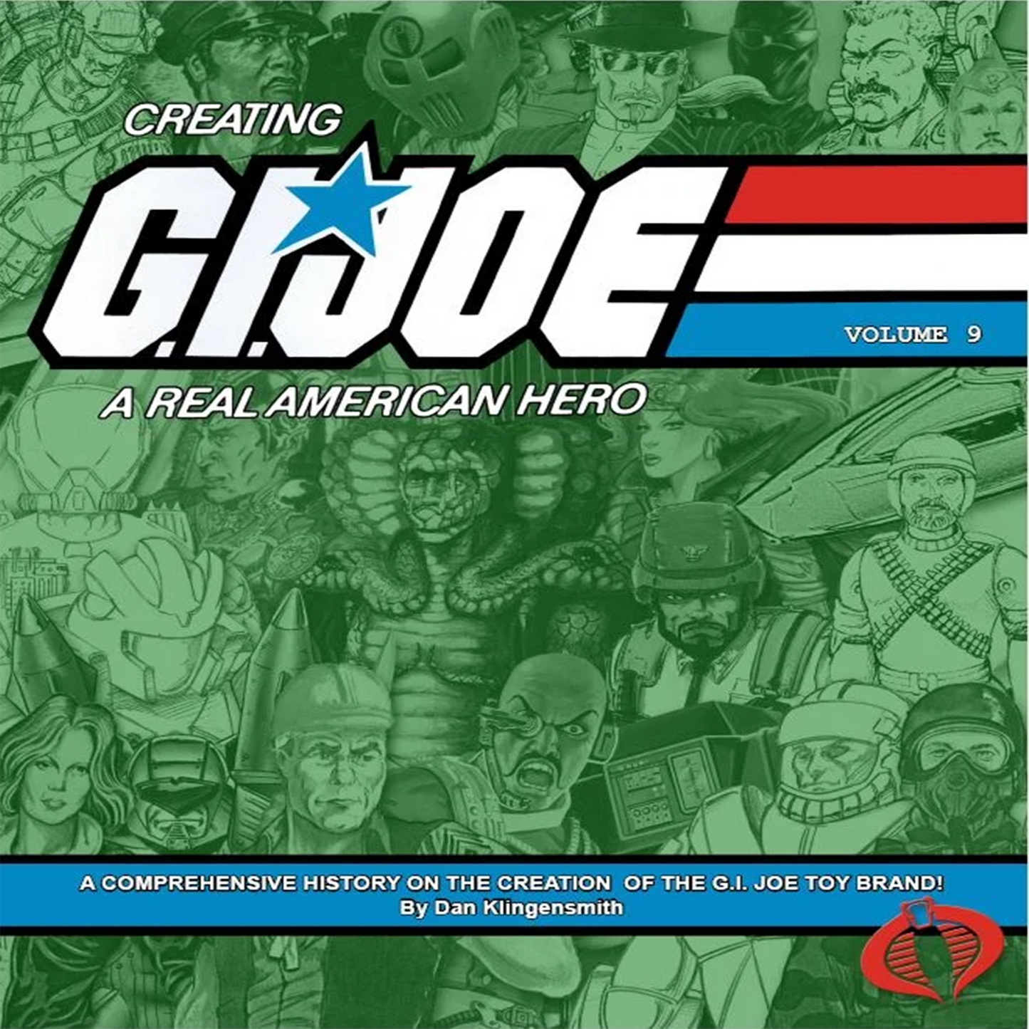Creating G.I. Joe: A Real American Hero Volume 9